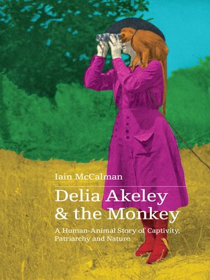 cover image of Delia Akeley and the Monkey